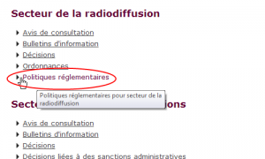 Sous la section du secteur de la radiodiffusion l’hyperlien vers les politiques réglementaires.