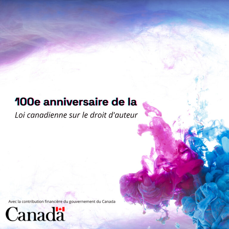 100e anniversaire de la Loi canadienne sur le droit d’auteur